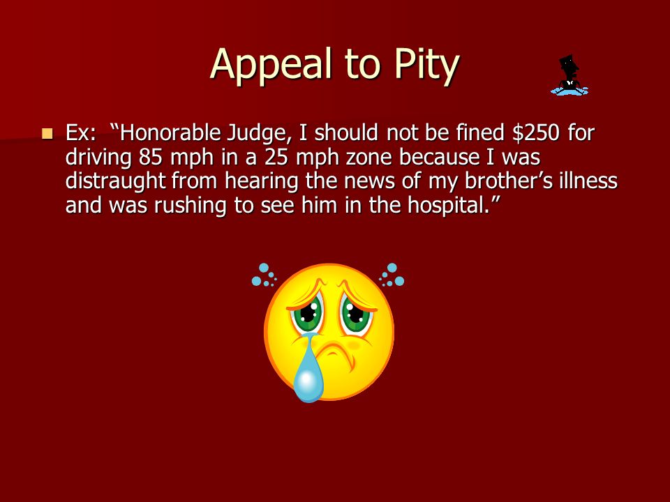 Appeal to Pity Examples